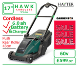 SALE PRICE - £599.97* - HAYTER Hawk 43 Cordless *CLICK & COLLECT or visit & purchase in store* new Hayter Hawk 43cm Push Rear Roller MOWER 60V 6.0AH Code 554A - CORDLESS LA ( Battery ) - Mower Cost New with Battery & Charger £599.97 LA