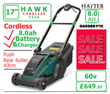 SALE best PRICE - £649.97* - HAYTER Hawk 43 Cordless *CLICK & COLLECT or visit & purchase in store* new Hayter Hawk 43cm Push Rear Roller MOWER 60V 8.0AH Code 554A - CORDLESS LA ( Battery ) - Mower Cost New with Battery & Charger £649.97 H23