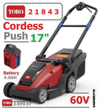 SALE PRICE - £499.97 - TORO *CLICK & COLLECT or visit & purchase in store* new TORO 43cm MAX 60V Cordless Push MOWER 60V 4.0AH Code 21843 - CORDLESS LA ( Battery ) - Mower Cost New with Battery & Charger £499.97